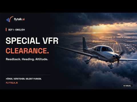 Vorschaubild zu BZF I Englisch: Sonder-VFR | Special VFR Clearance & Readback